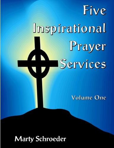 Five Inspirational Prayer Services-Volume One