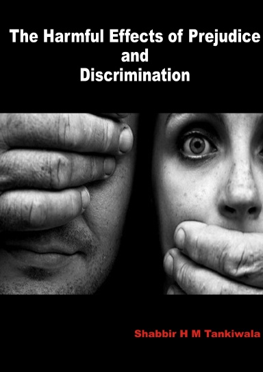 The Harmful Effects of Prejudice and Discrimination