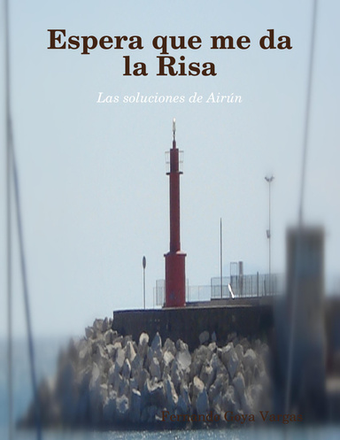 Espera que me da la risa--las soluciones de Airún