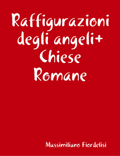 Raffigurazioni degli angeli+Chiese Romane