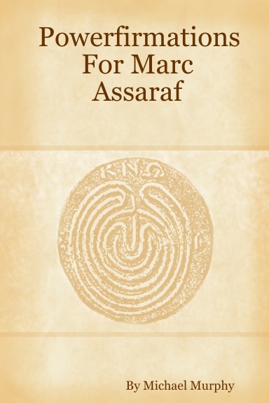 Powerfirmations For Marc Assaraf