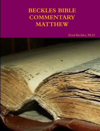 BECKLES BIBLE COMMENTARY