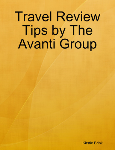 Travel Review Tips by The Avanti Group