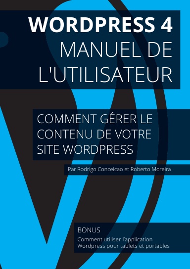 Wordpress 4 - Manuel de l'utilisateur