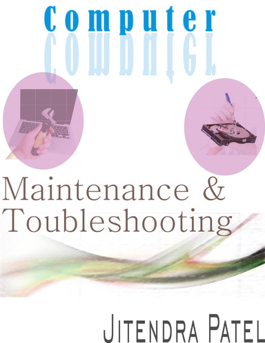 Computer Maintenance and Troubleshooting