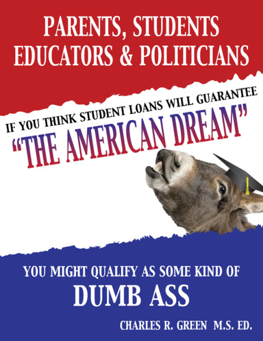 If You Think Student Loans Will Guarantee the "American Dream"