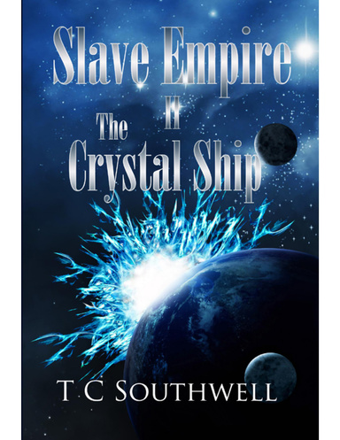 Slave Empire II: The Crystal Ship