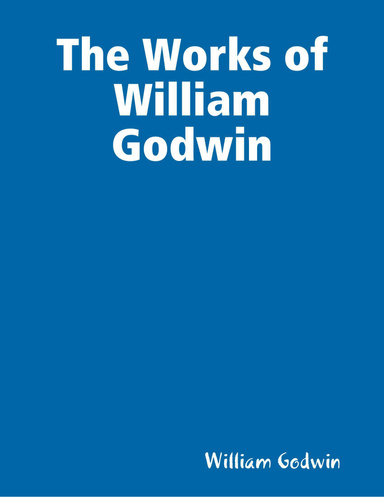 The Works of William Godwin