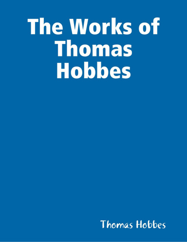 The Works of Thomas Hobbes