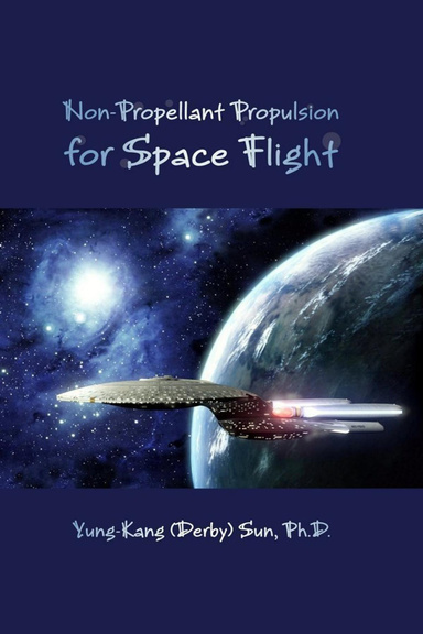 Non-Propellant Propulsion for Space Flight