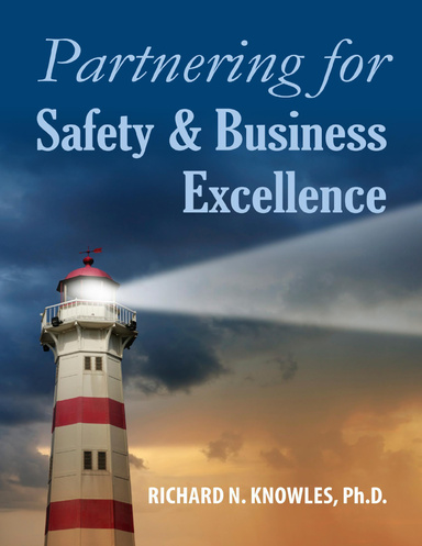 Partnering for Safety & Business Excellence