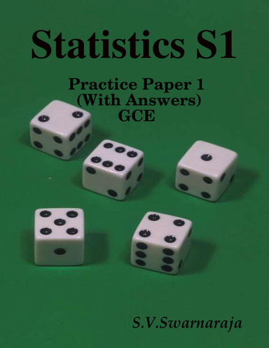Statistics S1:  Practice Paper 1