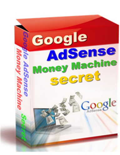 Google AdSense money machine secret
