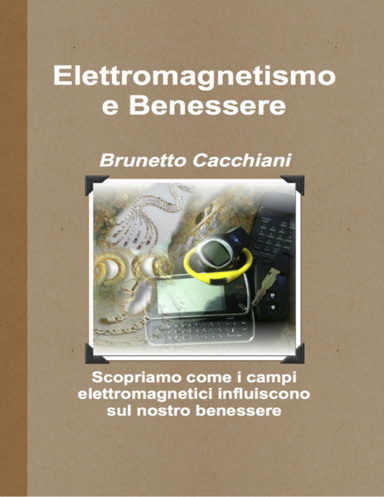 Elettromagnetismo e Benessere