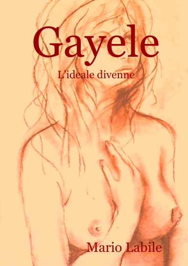 Gayele  divenne ideale