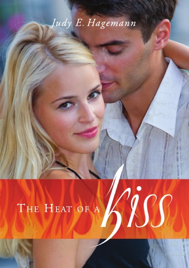 The Heat of A Kiss