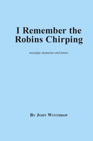 I Remember the Robins Chirping