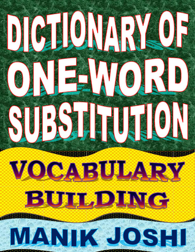 Dictionary of One-word Substitution: Vocabulary Building