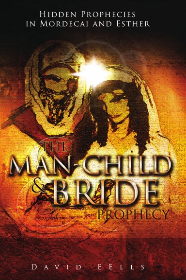 The Man-child & Bride Prophecy