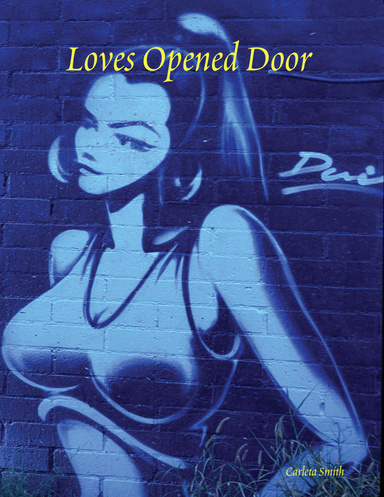 Loves Opened Door