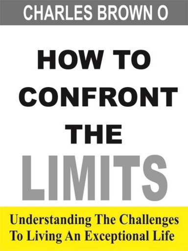 HOW TO CONFRONT THE LIMITS