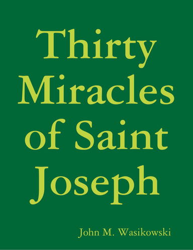 Thirty Miracles of Saint Joseph