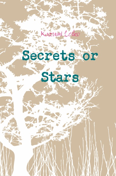 Secrets or Stars