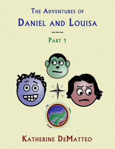 The Adventures of Daniel and Louisa  - Part 1