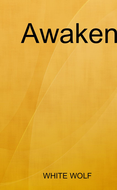 Awaken