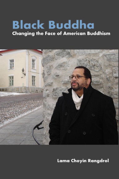 Black Buddha: Changing the Face of American Buddhism