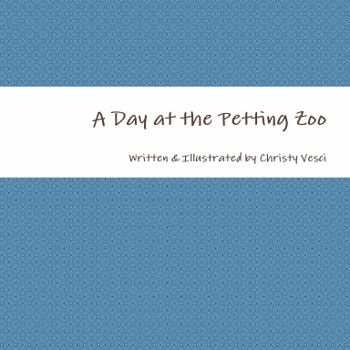 A Day at the Petting Zoo