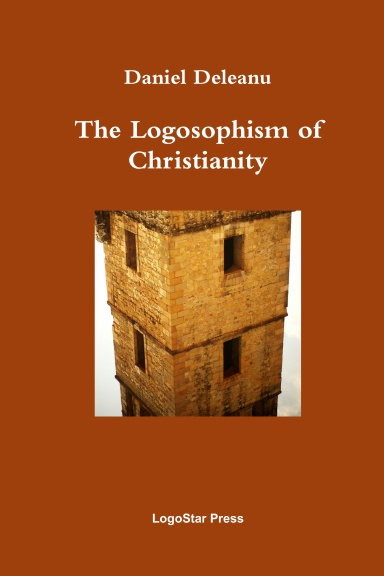 The Logosophism of Christianity (Written in Early Aramaic)