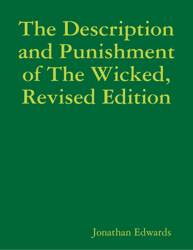The Description and Punishment of The Wicked, Revised Edition