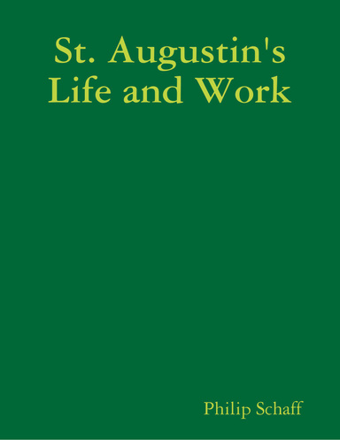 St. Augustin's Life and Work