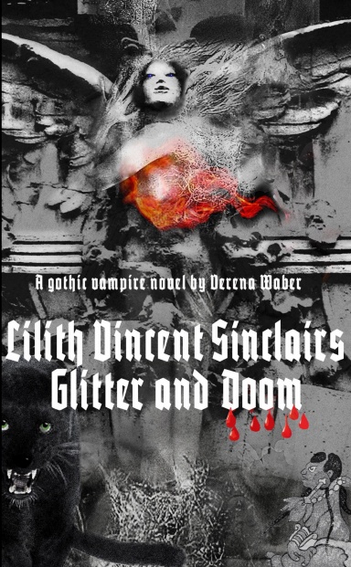 Lilith Vincent Sinclairs Glitter and Doom