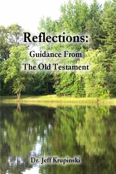 Reflections:Guidance From The Old Testament