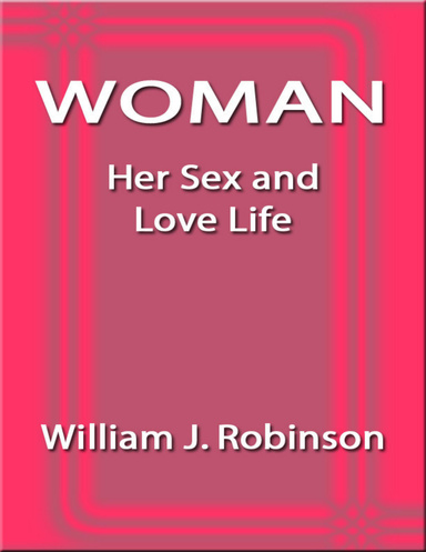 Woman: Her Sex and Love Life