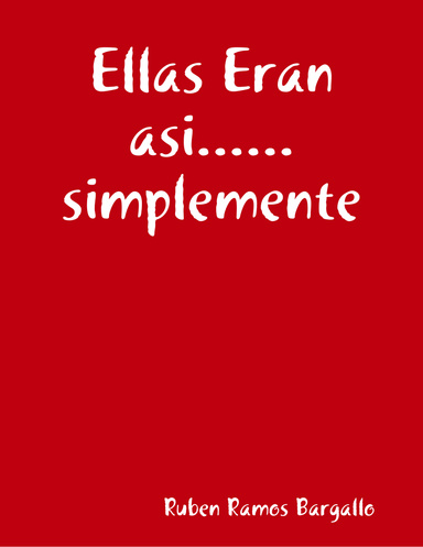 Ellas Eran asi......simplemente