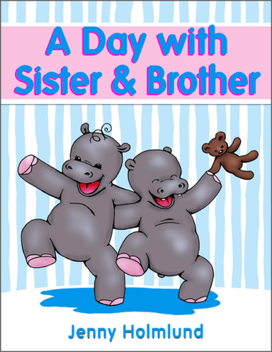 A Day with Sister and Brother
