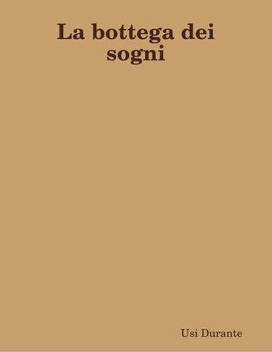 La bottega dei sogni