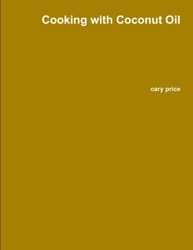 Cooking with Coconut Oil