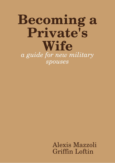 Becoming a Private's Wife