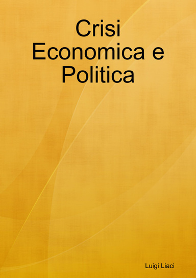Crisi Economica e Politica