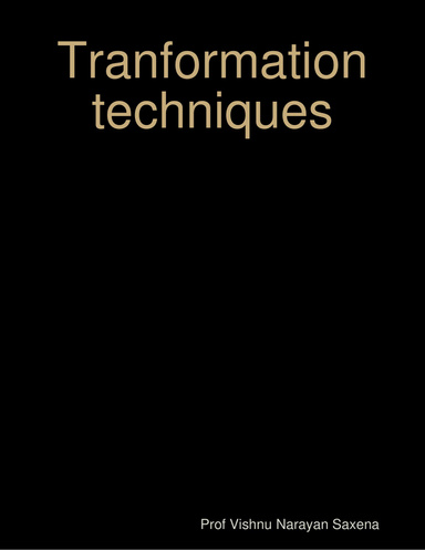 Tranformation techniques