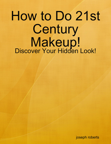 How to Do 21st Century Makeup!