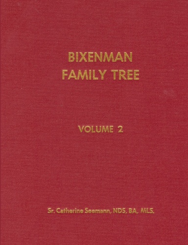 Bixenman Family Tree - Volume 2
