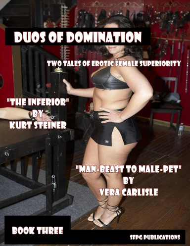 Duos of Domination - Two Tales of Erotic Female Superiority - Book Three