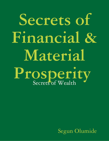 Secrets of Financial & Material Prosperity  - Secrets of Wealth