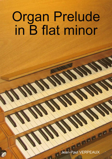 Organ Prelude in B flat minor