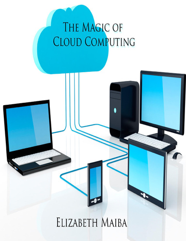 The Magic of Cloud Computing